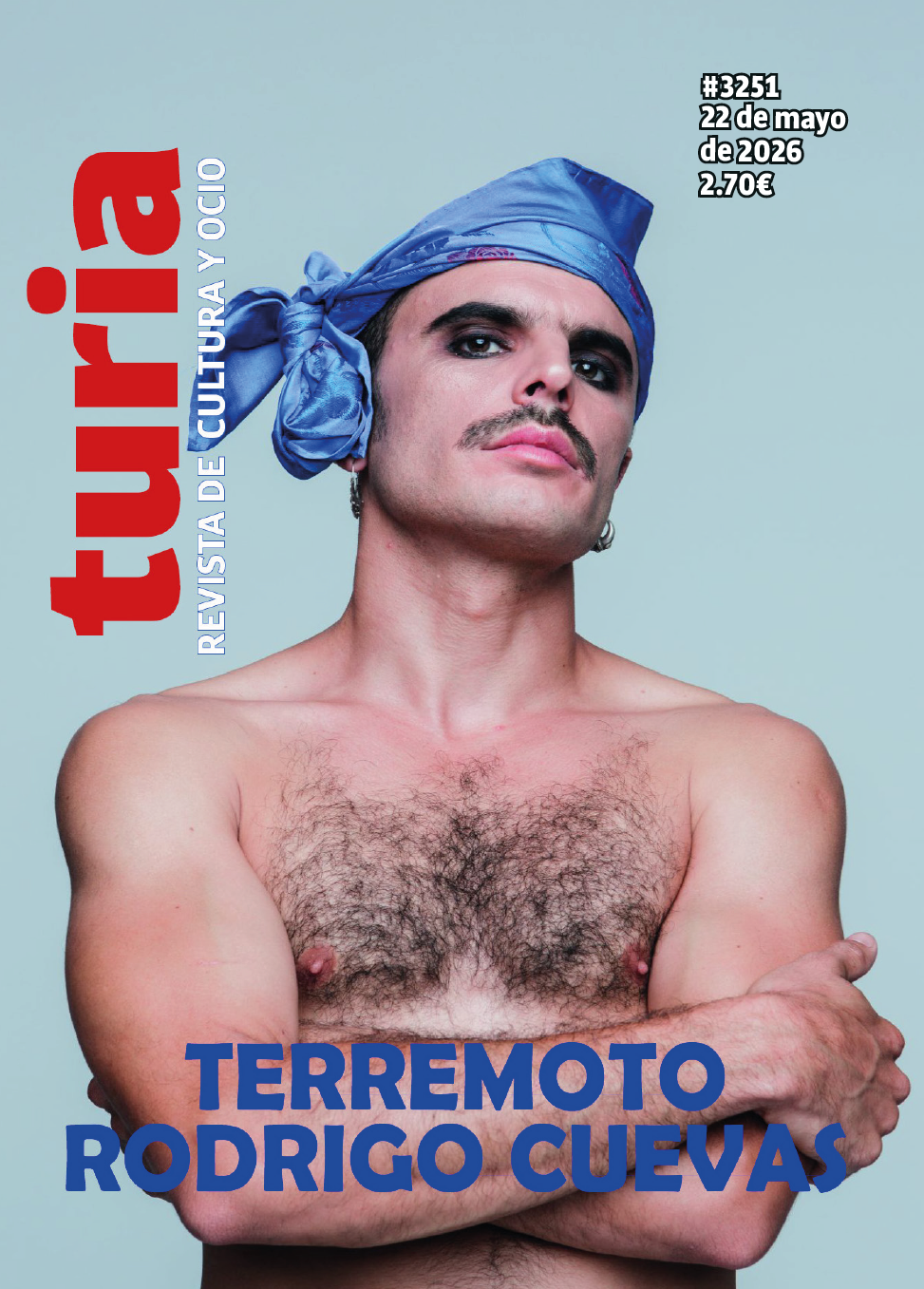 Magazine cover featuring a shirtless man with a blue headscarf, arms crossed, against a light blue backdrop. Bold blue text across the bottom reads 'TERREMOTO RODRIGO CUEVAS'. A vertical red masthead runs along the left side, and the top-right corner shows the issue number, date, and price.